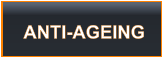 ANTI-AGEING