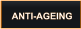 ANTI-AGEING