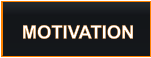 MOTIVATION