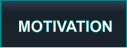 MOTIVATION