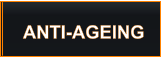 ANTI-AGEING