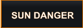 SUN DANGER