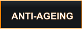 ANTI-AGEING