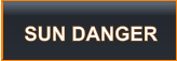 SUN DANGER