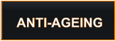 ANTI-AGEING