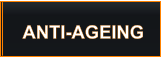 ANTI-AGEING