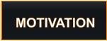 MOTIVATION